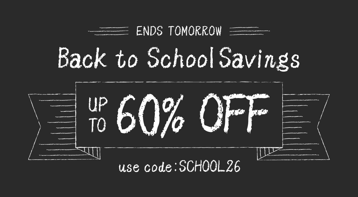 Back to School Savings Up to 60% Off